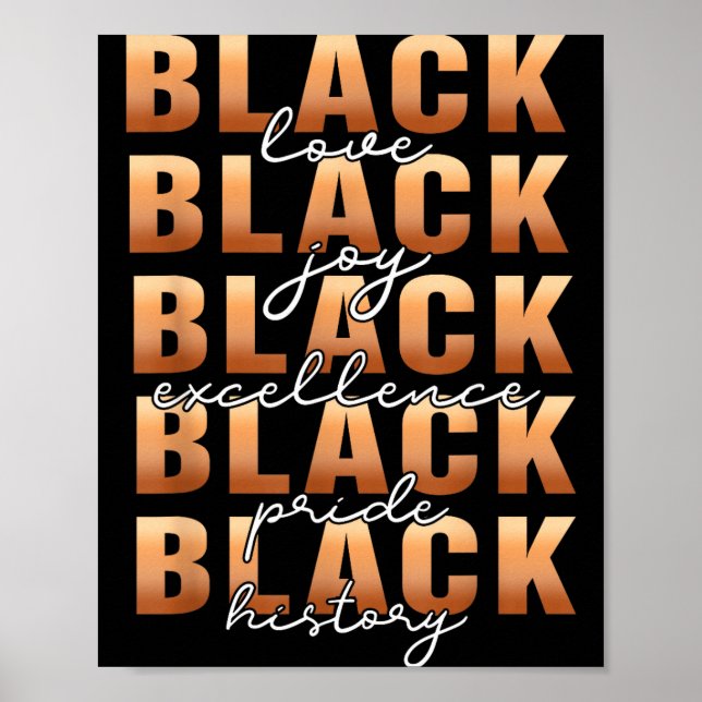 Black History Black Love Joy Exellence Pride Melan Poster (Framsidan)