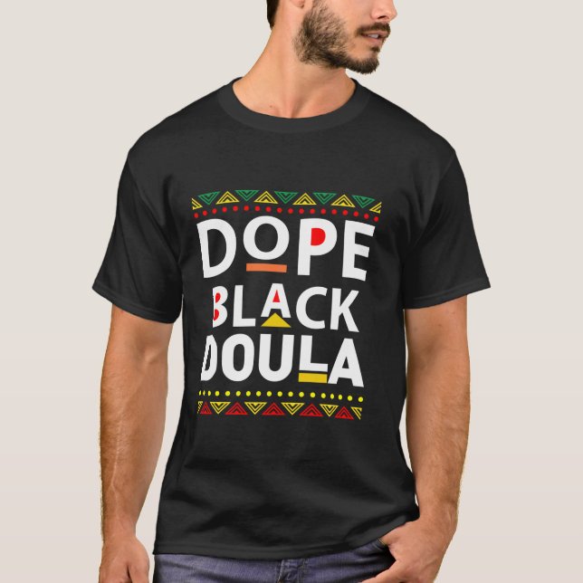 Black History Dope Black Doula Manar Women African T Shirt (Framsida)