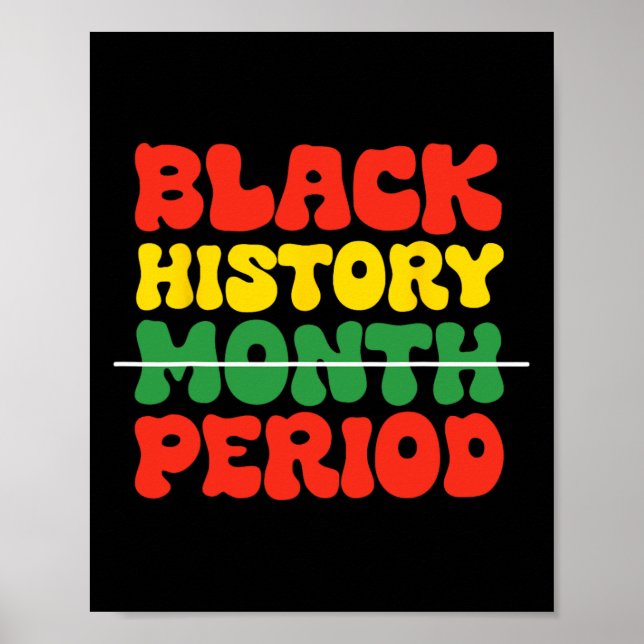 Black History History Month Period Black Culture B Poster (Framsidan)