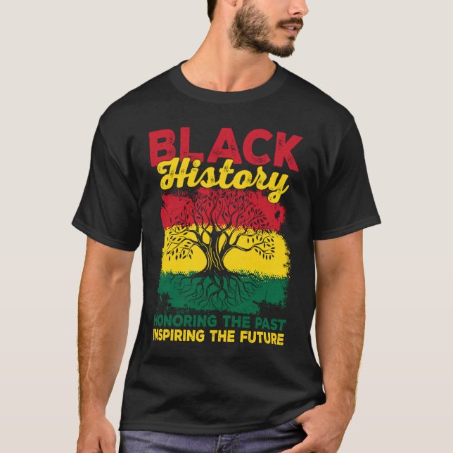 Black History Honoring Past Inspiring Future Melan T Shirt (Framsida)