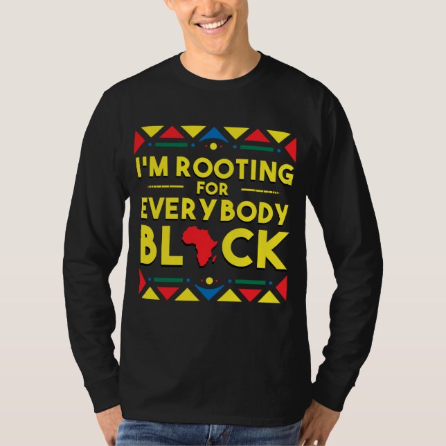 Black History Hoodie Jag är roterande för alla Bla T Shirt (Framsida)