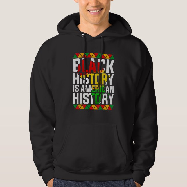 Black History Is American History Patriotic Africa Hoodie (Framsida)