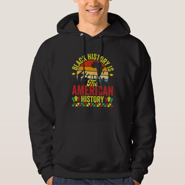 Black History Is American History Patriotic Africa Hoodie (Framsida)
