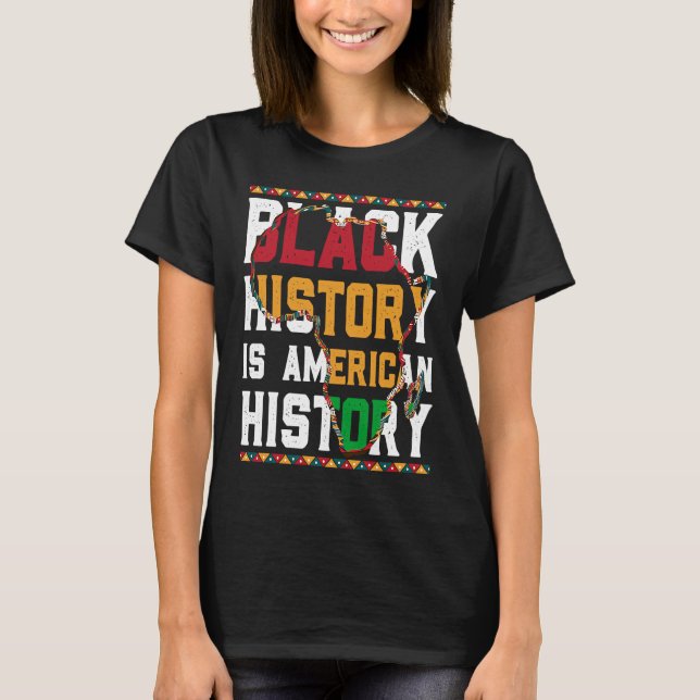 Black History is World History USA African T Shirt (Framsida)