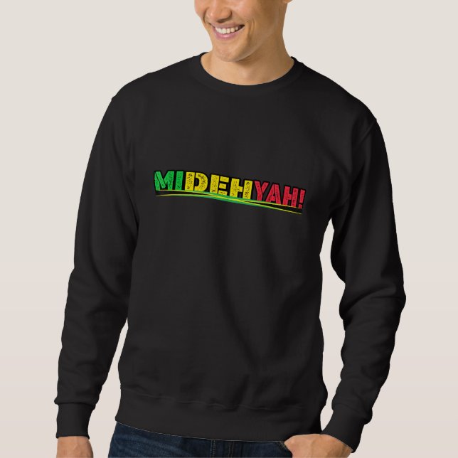 Black History Jamaican Patois Mi Deh Yah Slogan Lång Ärmad Tröja (Framsida)