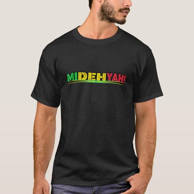 Black History Jamaican Patois Mi Deh Yah Slogan T Shirt (Framsida)