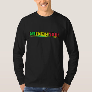 Black History Jamaican Patois Mi Deh Yah Slogan T Shirt