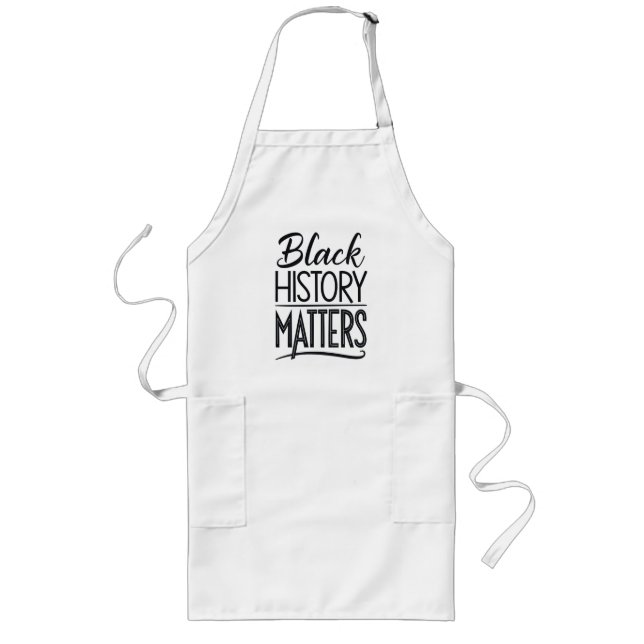 Black History Matters aprons – Black History Month Långt Förkläde (Framsidan)