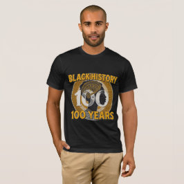 Black History Month 100th AnniversaryT-Shirt T Shirt