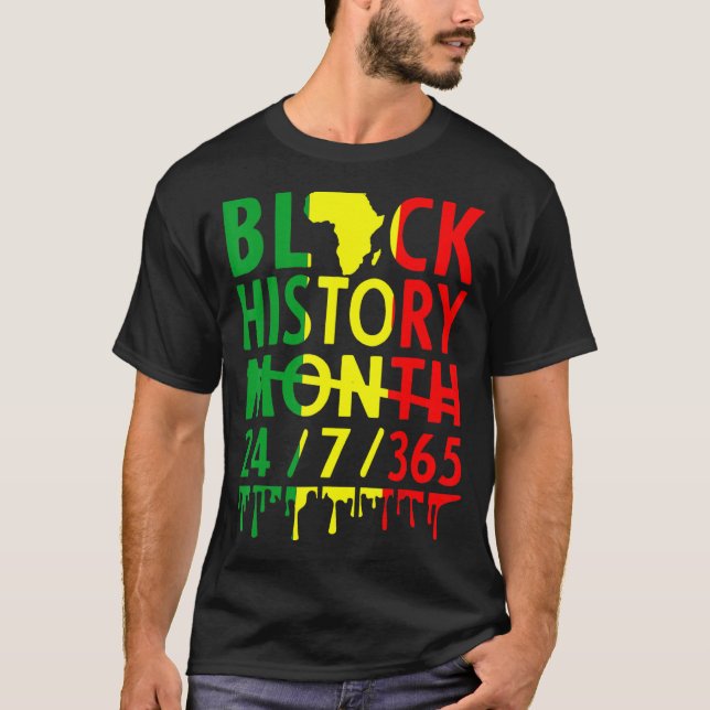 Black History Month 2023 Black History 365 Melanin T Shirt (Framsida)