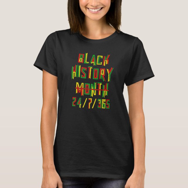 Black History Month 247365 African Melanin Black P T Shirt (Framsida)