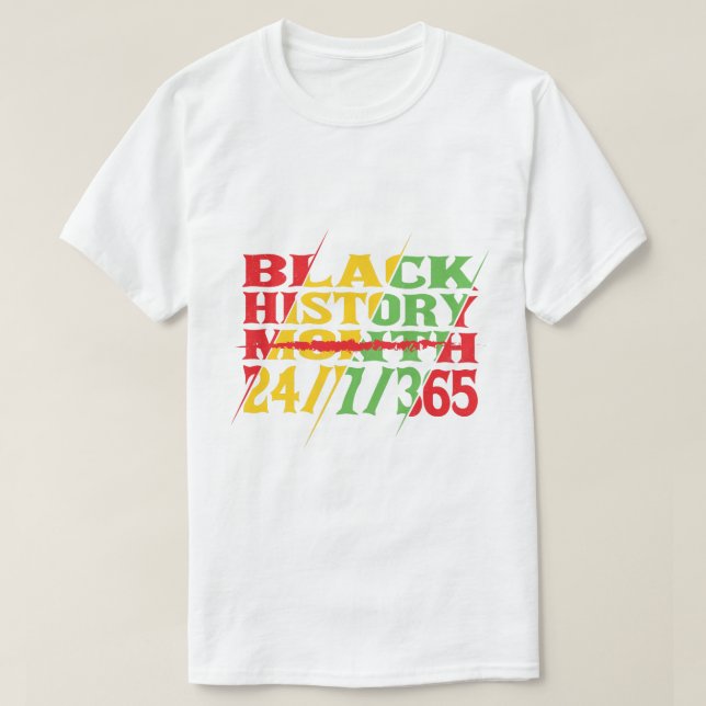 Black History Month 24/7/365, Black Pride, African T Shirt (Design framsida)