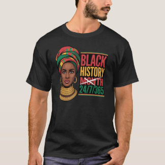 Black History Month 365 Days A Year Empowerment  T Shirt