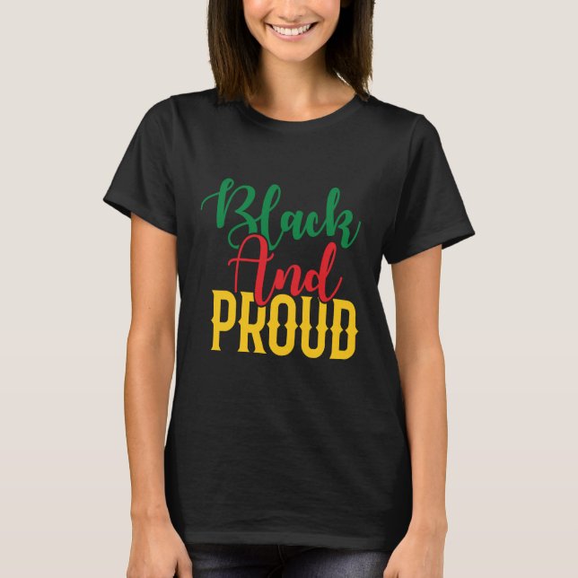 Black History Month African American Black and Pro T Shirt (Framsida)