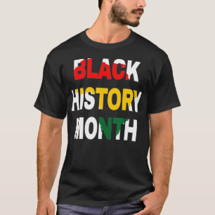 Black History Month African American Black Prid T Shirt
