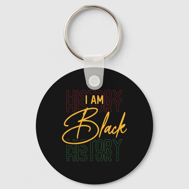 Black History Month African American Jag är Black  Nyckelring (Framsida)