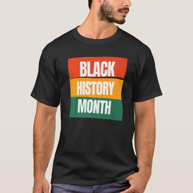 Black History Month African American Pride Melanin T Shirt (Framsida)