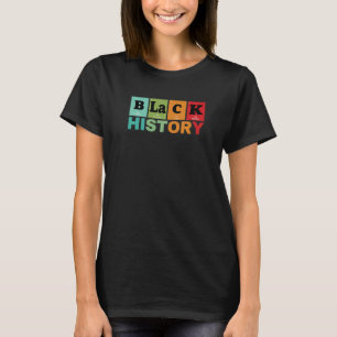 Black History Month African American Pride Melanin T Shirt