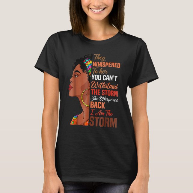 Black History Month African American Woman I Am Th T Shirt (Framsida)