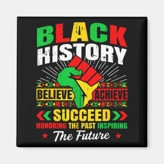 Black History Month Believe Achieve Succeed Melani Magnet