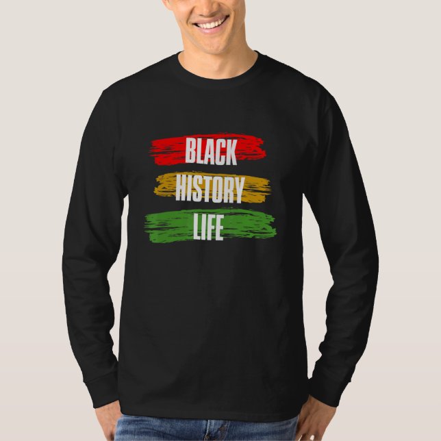 Black History Month Black History Life_2 T Shirt (Framsida)