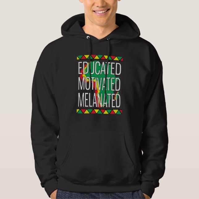 Black History Month Educated Motivated Melanated   Hoodie (Framsida)