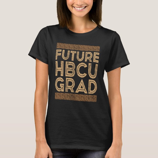 Black History Month Future HBCU Grad T Shirt (Framsida)