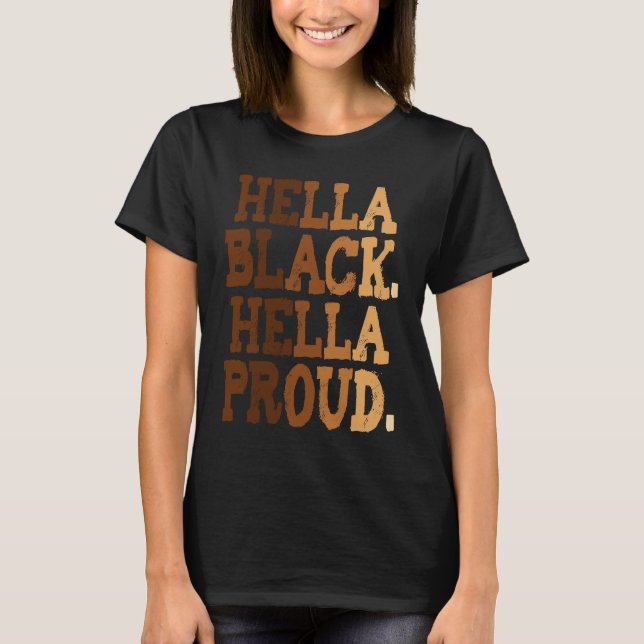Black History Month Hella Black Women Cute Hella P T Shirt (Framsida)