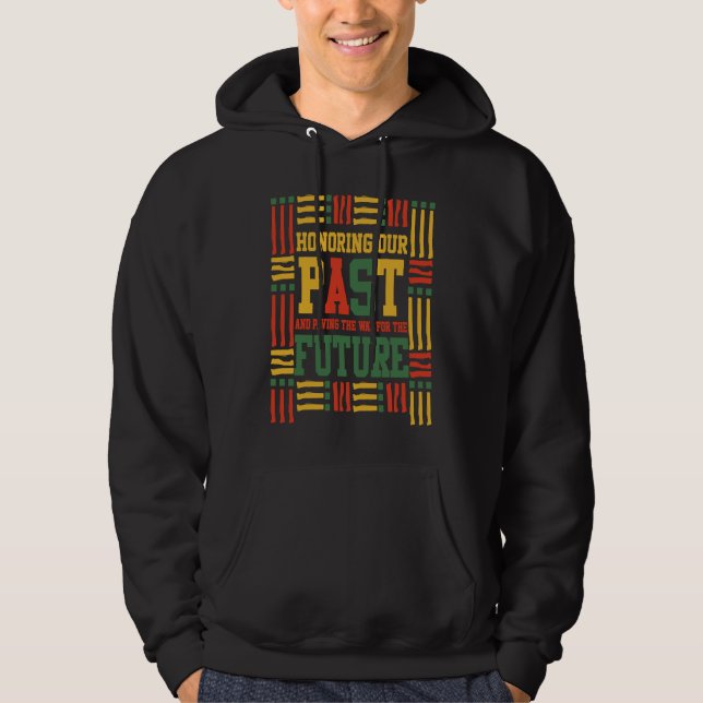 Black History Month Honoring our Past Pride  1 Hoodie (Framsida)