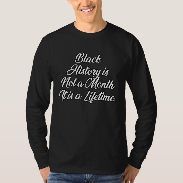 Black History Month Its a Lifetime Proud Afro Afri T Shirt (Framsida)