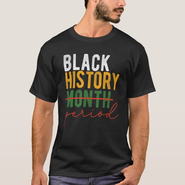 Black History Month Period African Black Pride Jun T Shirt (Framsida)
