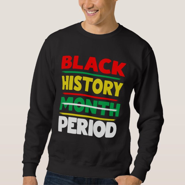 Black History Month Period Melanin African America Lång Ärmad Tröja (Framsida)