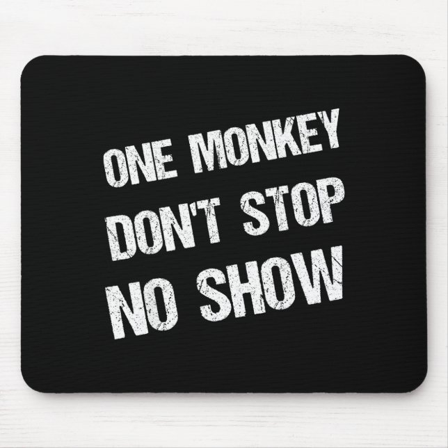Black History Month Phrases One Monkey Don't Stop  Musmatta (Framsidan)