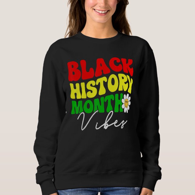 Black History Month Vibes, Funny African American  T Shirt (Framsida)