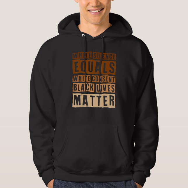 Black History Month White Silence Equals White Con Hoodie (Framsida)
