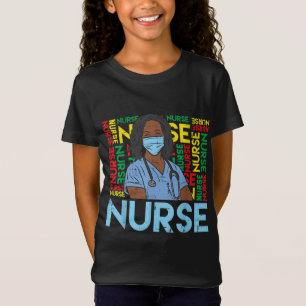 Black History Nurse African American Pride Melanin T Shirt