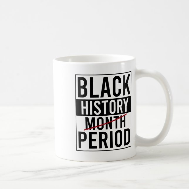 Black History Period Black History Month African A Kaffemugg (Höger)