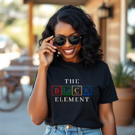 Black History Periodic Table Element Juneteenth T Shirt