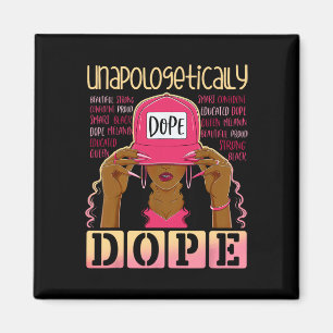 Black History Queen Afro Unapologetical Drug Mel Magnet