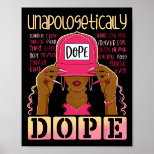 Black History Queen Afro Unapologetical Drug Mel Poster