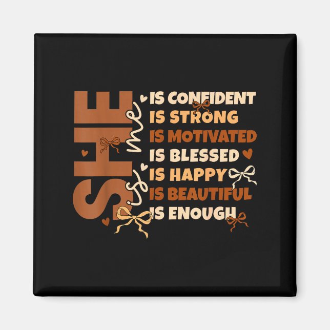 Black History She Is Me Strong Educated Blessed Wo Magnet (Framsidan)