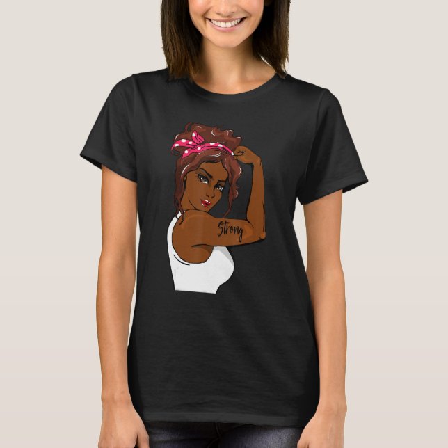 Black History Strong Women Month_1 T Shirt (Framsida)