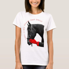 Black Horse med Red Glove and Derby Day T Shirt