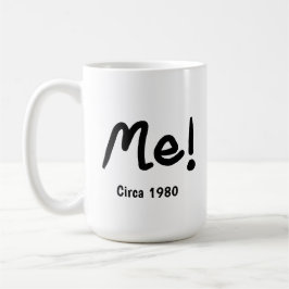 Black Ink Celebrating "Me" with 80s photo Kaffemugg