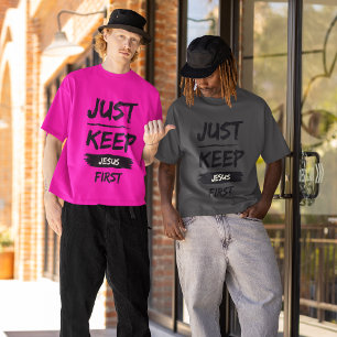 Black Just Behålla Jesus First T Shirt