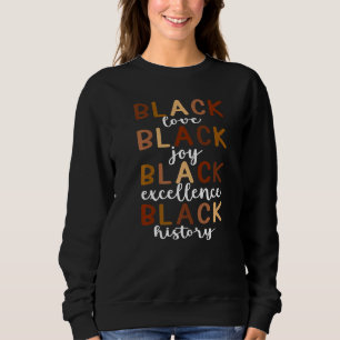 Black Kärlek Black Joy Black Excellence Black Hist T Shirt