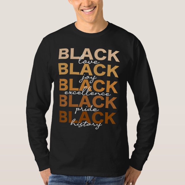 Black Kärlek Joy Excellence Pride History Hist T Shirt (Framsida)