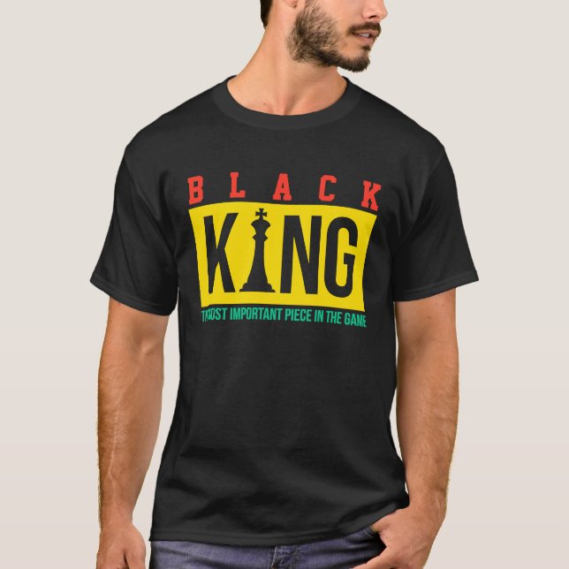 Black King The Most Powerful Piece In The Game Dad T Shirt (Framsida)