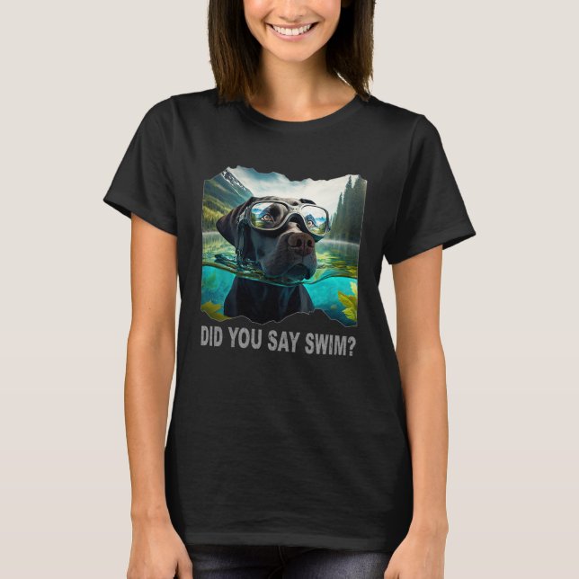 Black Lab Did You Say Swim T Shirt (Framsida)