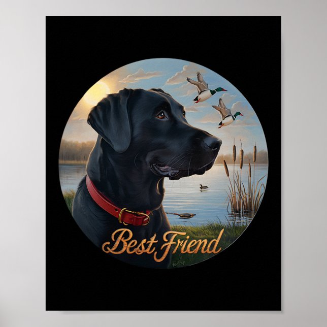 Black Labour Best Friend. Hunting Waterfowl Anka Poster (Framsidan)